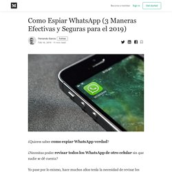 Como Espiar WhatsApp (3 Maneras Efectivas y Seguras para el 2019)