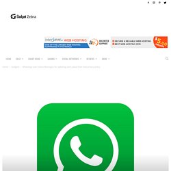 WhatsApp uses Status Messages for updating users about their new privacy policy