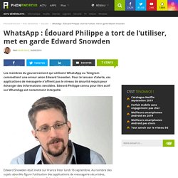 WhatsApp : Édouard Philippe a tort de l'utiliser, met en garde Edward Snowden