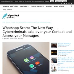 Be Aware Of New Whatsapp Scam and Keep Yourself Updated Mayur Rele