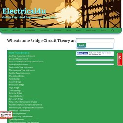 Wheatstone Bridge Circuit Theory and Principle