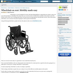Wheelchair on rent: Mobility made easy by Brijesh S.