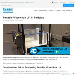 Portable Wheelchair Lift In Pakistan - Access Technologies