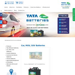 Four Wheeler Battery: TATA Green Batteries for Car, MUV & SUV