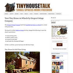 Ynez Tiny House on Wheels by Oregon Cottage Company
