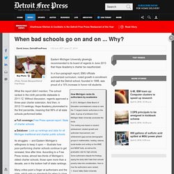 When bad schools go on and on ... Why?