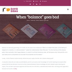 When “balance” goes bad – David Didau
