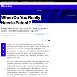 When Do You Really Need a Patent?