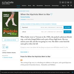 When the Hipchicks Went to War by Pamela Rushby