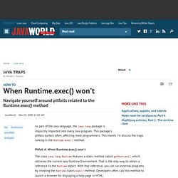 When Runtime.exec() won&#039;t - Java World