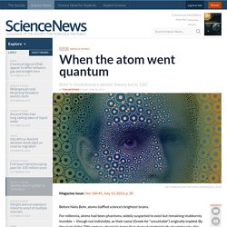 When the atom went quantum