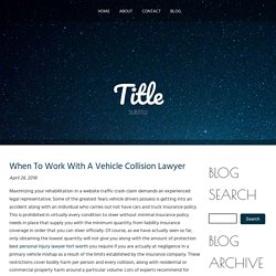 When To Work With A Vehicle Collision Lawyer
