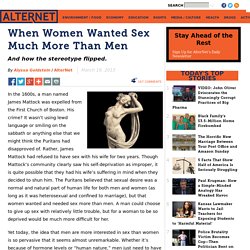 When Women Wanted Sex Much More Than Men