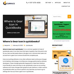 Where is Gear Icon in QuickBooks ? Currace.com
