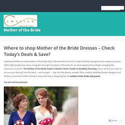 Shop Mother of the Bride Dresses in Melbourne Australia - check today's deal & save