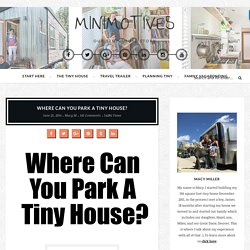 Where Can You Park A Tiny House? - MiniMotives