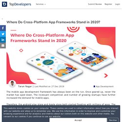 Where Do Cross-Platform App Frameworks Stand in 2020?