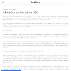 Where Can You Use Scissor Lifts? - RentEquip