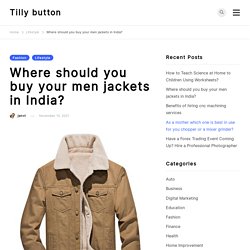 Where should you buy your men jackets in India?