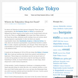 Where do Tokyoites Shop for Food?