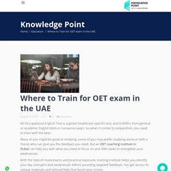 Where to Train for OET exam in the UAE
