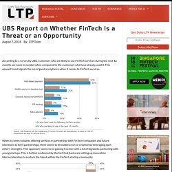 UBS Report on Whether FinTech Is a Threat or an Opportunity