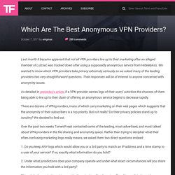 Which VPN Service Providers Really Take Anonymity Seriously?