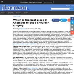 Which is the best place in Chembur to get a shoulder surgery