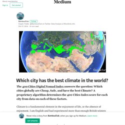 Which city has the best climate in the world? – BambouClub