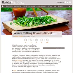 UNIVERSITY OF CALIFORNIA 23/12/14 Which Cutting Board is Safest?
