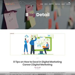 Tips Which Might Help You Excel in Digital Marketing as a Career
