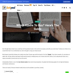 Which Kindle To Buy? Here’s The Guide