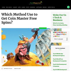 Which Method Use to Get Coin Master Free Spins?