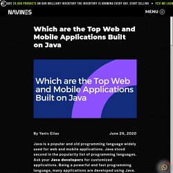 Top Web and Mobile Applications Built on Java