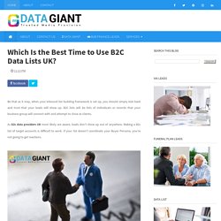 Which Is the Best Time to Use B2C Data Lists UK?