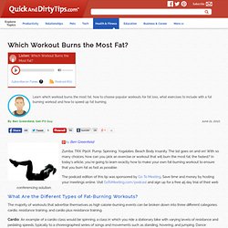 Which Workout Burns the Most Fat? : Get-Fit Guy
