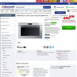 WHIRLPOOL Four Micro-Ondes Intégrable AMW715IXL... - Achat / Vente MICRO-ONDES