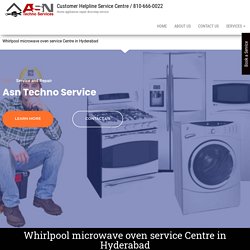 Whirlpool microwave oven service Centre in Hyderabad - Whirlpool Repair