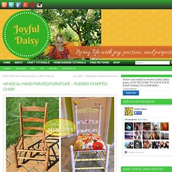 WHISICAL HAND PAINTED FURNITURE - RUBBER STAMPED CHAIR - JOYFUL DAISY
