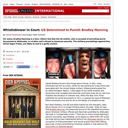 Punishing the Whistleblower: Verdict in Bradley Manning Trial Seems Certain - SPIEGEL ONLINE - News - International
