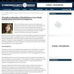 Thought Leadership: Whistleblower Case Study-Independent Internal Investigations