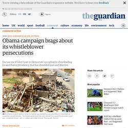 Obama campaign brags about its whistleblower persecutions