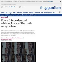 Edward Snowden and whistleblowers: 'The truth sets you free'