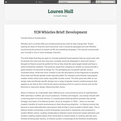 YCN Whistles Brief: Development