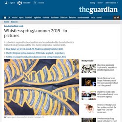 Whistles spring/summer 2015 – in pictures