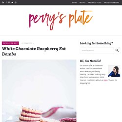 White Chocolate Raspberry Fat Bombs - Perry's Plate