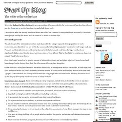 The white collar underclass « Start Up Blog