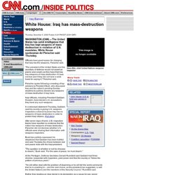 White House: Iraq has mass-destruction weapons - Dec. 5, 2002