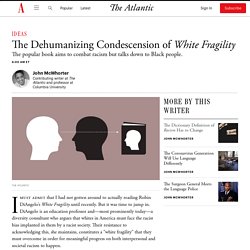 How 'White Fragility' Talks Down to Black People