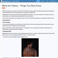 White Ink Tattoos - Things You Must Know